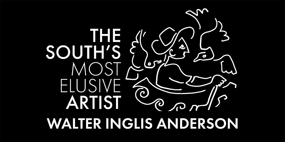 The South's Most Elusive Artist - Walter Inglis Anderson The South's Most Elusive Artist - Walter Inglis Anderson